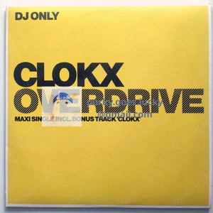 Clokx  - Overdrive 12" Vinyl 2004 Trance
