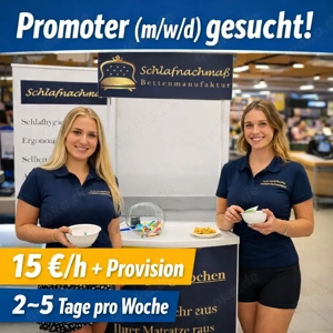 Promoter (m w d) 15 Euro | h + Provision, 2-5 Tage Woche