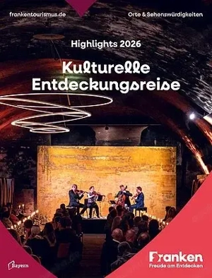 Franken, kulturelle Entdeckungsreise