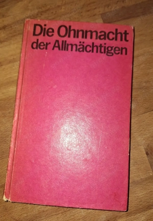 Die Ohnmacht der Allmächtigen