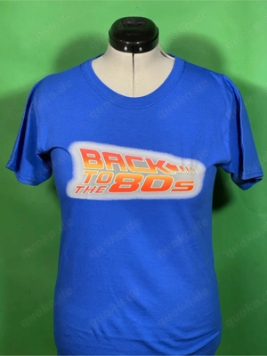 T-Shirt  Back to the 80's  blau S neu Achziger Vintage