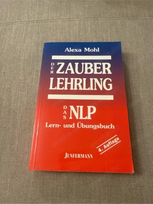 Der Zauberlehrling   NLP Lern- & Übungsbuch | 4. Auflage | Alexa Mohl