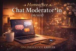 Homeoffice, Chatter, Chatmoderatoren, Chatter, wir suchen dich.