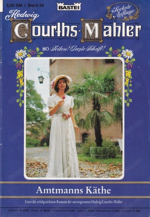Hedwig Courths Mahler, Band 32, 6. Auflage 