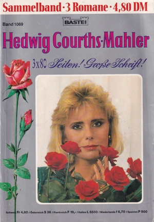 Hedwig Courths Mahler, Band 1069, Sammelband, 3 Romane, 3 x 80 Seiten in großer Schrift 