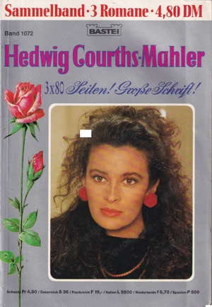 Hedwig Courths Mahler, Band 1072, Sammelband, 3 Romane, 3 x 80 Seiten in großer Schrift