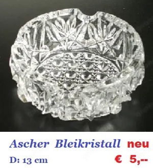 6 + 1 neuwertige Bleikristall Ascher, Bl-Vasen, Kerzenhalter . . .