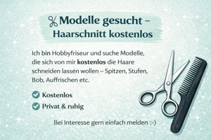Modell für kostenlosen Haarschnitt gesucht (Hobby, privat)