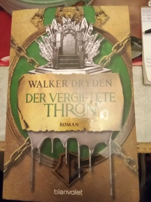 der vergiftete Tron - Walker Dryden 