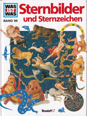 Was ist was, Band 99:  Sternbilder und Sternzeichen