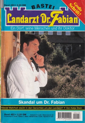 Landarzt Dr. Fabian, Band 453, Skandal um Dr. Fabian  