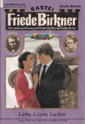Friede Birkner, Band 22, Liebe, Lüge, Lachen