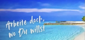 Home Office - Arbeiten von wo du willst - wann du willst 