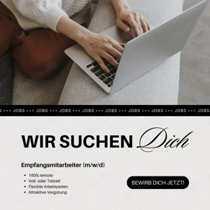 Empfangsmitarbeiter (m w d) im Home - Office 