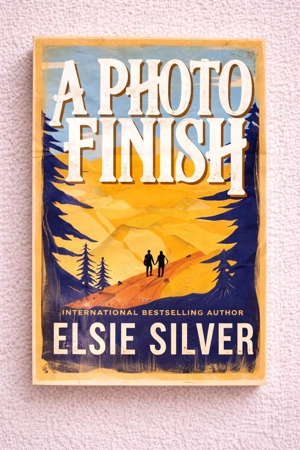 A Photo Finish   Elsie Silver | Romance | Taschenbuch | Gold Rush Ranch Band 2 | LYX