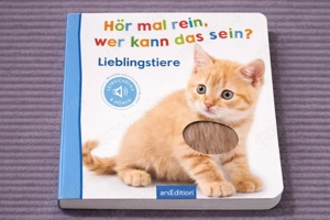 Hör mal rein, wer kann das sein?   Lieblingstiere | Pappbilderbuch mit Sound und Fühlelementen