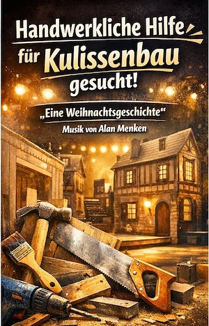 Hobby-Handwerker für Musicalprojekt gesucht (ehrenamtlich!)