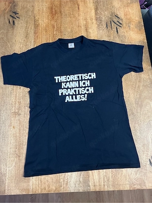 Fun Shirt Theoretisch Schwarz L