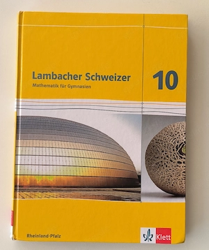 Lambacher Schweizer 10 Mathematik für Gymnasien