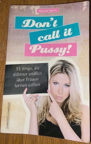 Don t call it Pussy!