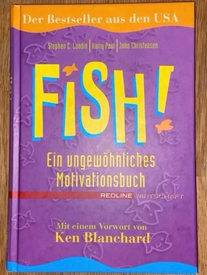 Fish ein ungewöhnliches Motivationsbuch