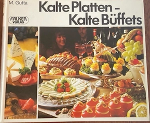 Kalte Platten- kalte Büffets