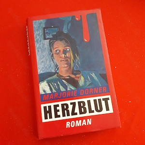Marjorie Dorner - Herzblut  