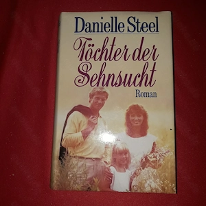 Danielle Steel - Töchter der Sehnsucht  