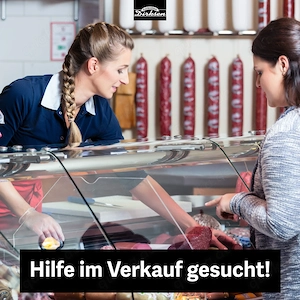 Verstärkung im Fleischereifachverkauf