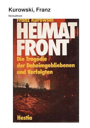 Kurowski, Franz Heimatfront
