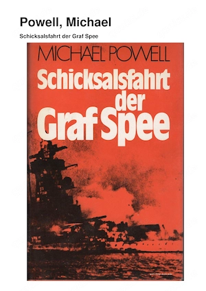 Powell, Michael Schicksalsfahrt der Graf Spee