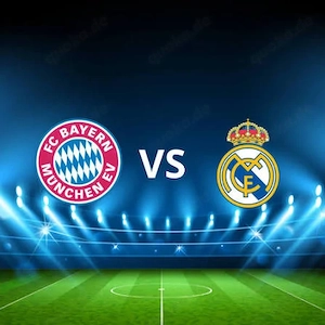 Bayern München   Real Madrid Tickets