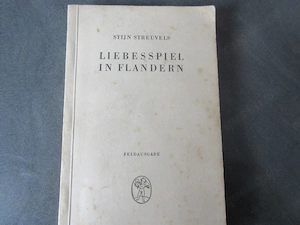 Stijn Streuvels, Liebesspiel in Flandern J. Engelhofen Nfg. Feldausgabe vom Wehrmach-t Propagandaoff