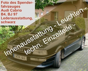 Audi Cabrio B4 Teile innen und Technik