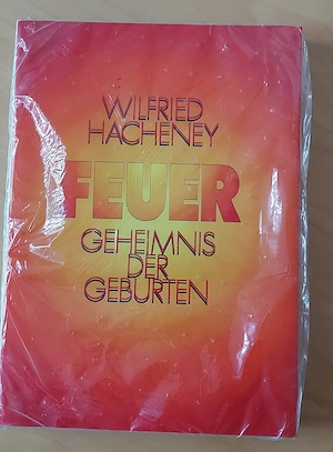 W. Hacheney - Feuer der Geburten