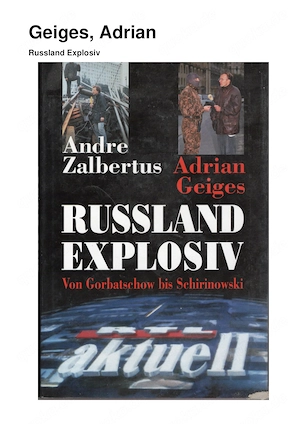 Geiges, Adrian Russland Explosiv