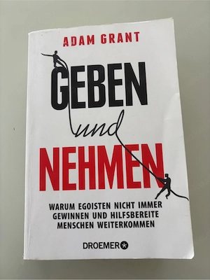 Adam Grant - Geben und Nehmen