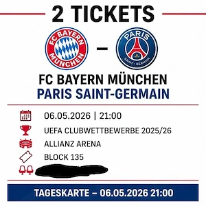 2 Tickets FC Bayern München vs. Paris Saint-Germain