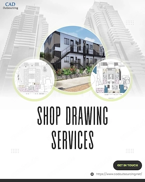 Outsource Shop Drawing Services for Precise Project Execution