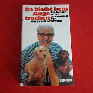 Da bleibt kein Auge trocken- Die besten Witze gesammelt von Willy Millowitsch  