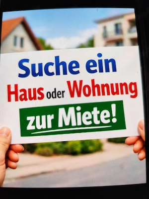 yo Wohnung oder Haus zur Miete gesucht