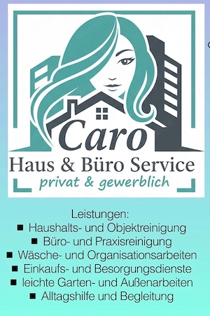 Caro Haus & Büro Service   für Privat & gewerbliche Kunden
