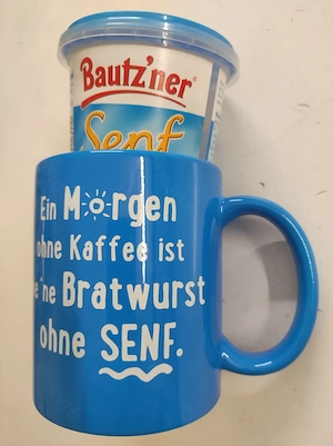 Bautzner Sammeltasse - Morgen ohne Kaffee ist wie ne Bratwurst ohne SENF - incl. Bz Becher