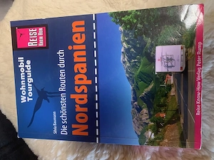 Wohnmobil Tourguide - Die schönsten Routen durch Nordspanien von Silvia Baumann