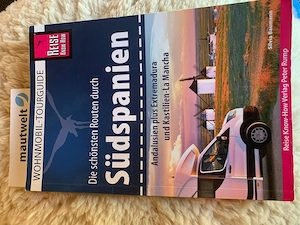 Die schönsten Routen durch Südspanien von Silvia Baumann aus dem Reise Know-How Verlag Peter Rump