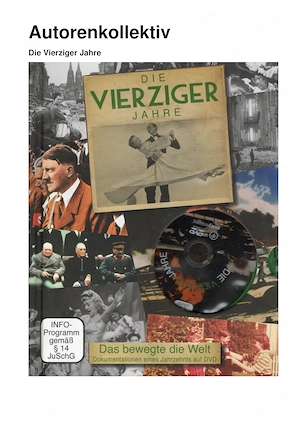 Autorenkollektiv Die Vierziger Jahre