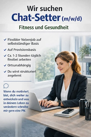 wir sichen Chat-Setter Nebenjob im Homeoffice 