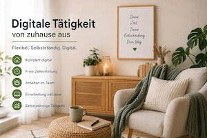 Digitale Tätigkeit von zuhause   für motivierte Quereinsteiger