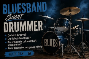 Bluesband sucht versierten Drummer!