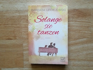Solange sie tanzen - Barbara Leciejewski - Taschenbuch
